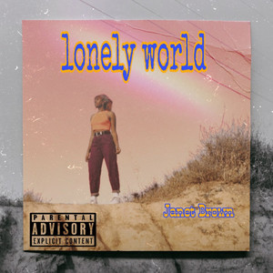 Lonely World (Explicit)