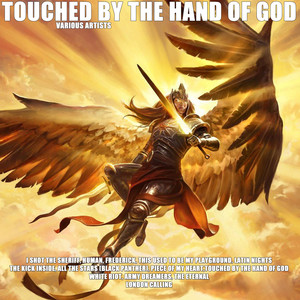 Touched By The Hand Of God (Explicit)