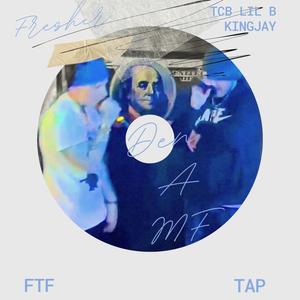 Fresher Den A MF (feat. KingJay) (Explicit)