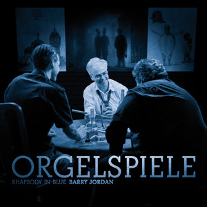 Rhapsody in Blue (arr. for Organ by Barry Jordan)