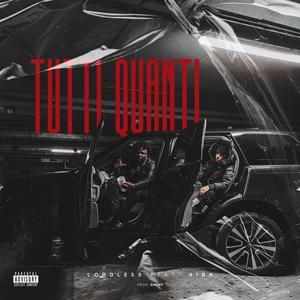 TUTTI QUANTI (feat. AIRA & Simmy) (Explicit)