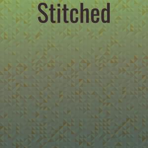 Stitched