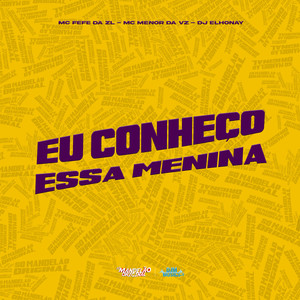 Eu Conheço Essa Menina (Explicit)