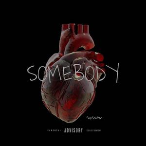 Somebody (Explicit)