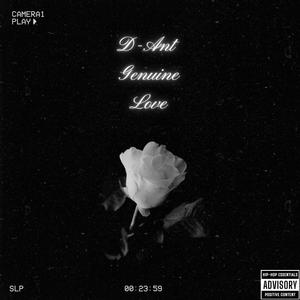 D-Ant - Genunie Love (Slowed) (Explicit)
