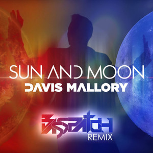 Sun and Moon (Basspatch Remix)
