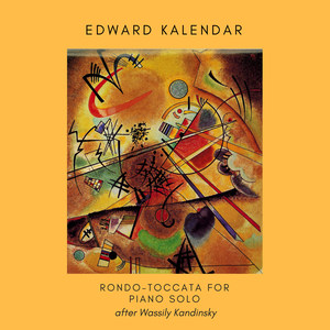 Rondo-Toccata for Piano Solo (after Kandinsky)