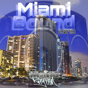 Miami Bound 2019