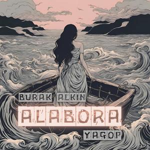 Alabora (feat. Burak Alkın)