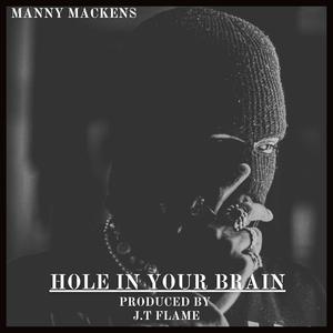 Hole in Your Brain (Explicit)