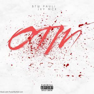 OTM (feat. JXY MCK) (Explicit)