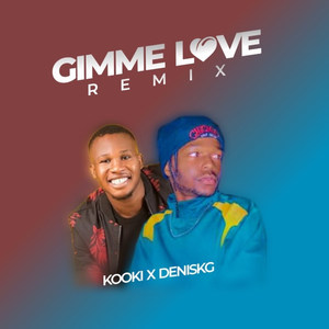 Gimme Love (Remix)