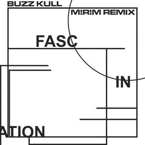 Fascination (M!R!M Remix) [Explicit]