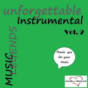 Music Legends - Unforgettable Instrumental, Vol. 2