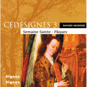 CédéSignes 3 Semaine Sainte - Pâques