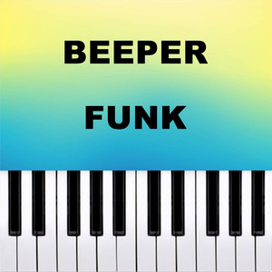 Beeper Funk (Piano Version)