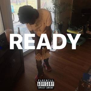 Ready (Explicit)