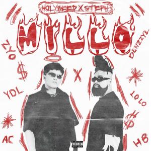 Millo (feat. Steph & Denzzyl) (Explicit)