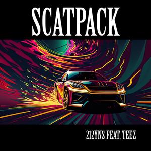 SCATPACK (feat. TEEZ) (Explicit)