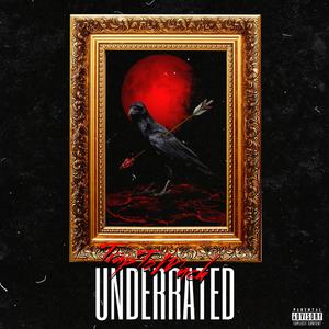 Underrated (Explicit)