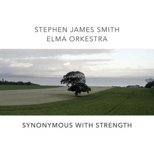 Synonymous With Strength(feat. Elma Orkestra)