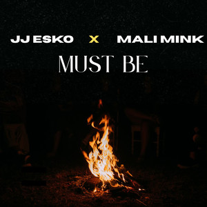 Must Be (Explicit)