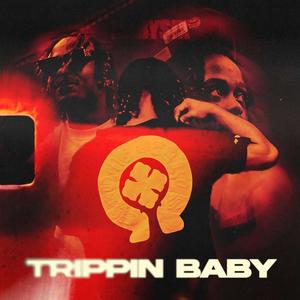 Trippin Babe (Explicit)