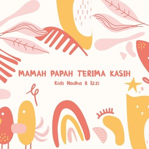 Mamah Papah Terima Kasih (Explicit)