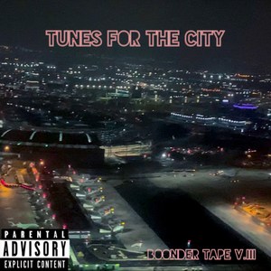 Tunes for the City (Explicit)