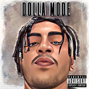 DOLLA MODE (Explicit)