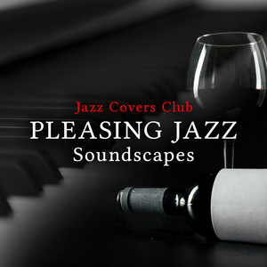 Pleasing Jazz Soundscapes