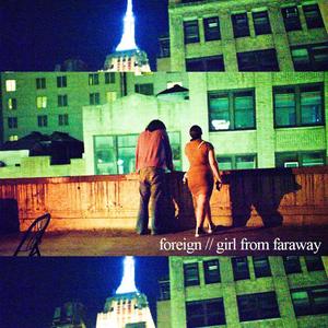 foreign // girl from far away (Sped Up + Slowed Down) [Explicit]