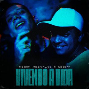 Vivendo a Vida (Explicit)
