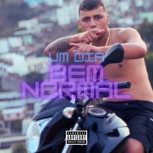 Um dia bem normal (Explicit)