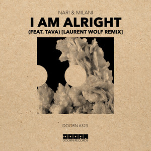 I Am Alright (feat. Tava) (Laurent Wolf Extended Remix)