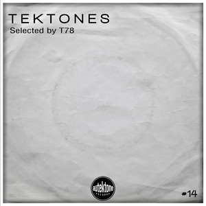 Tektones #14 (Selected by T78)