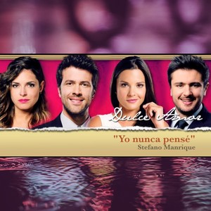 Yo Nunca Pensé(Dulce Amor)