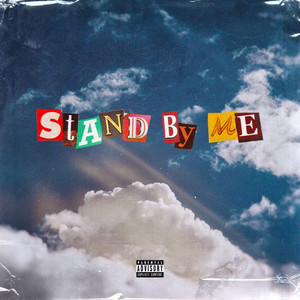 Stand by Me (Explicit)