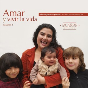 Amar y Vivir la Vida (Vol. 1)