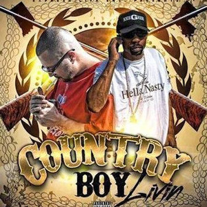 Country Boy Livin' (Explicit)