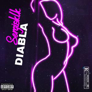 Diabla (Explicit)