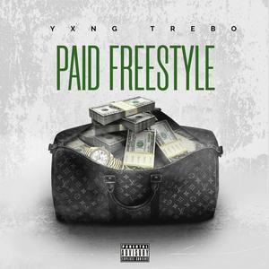 Paid Freestyle (Explicit)