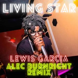Living Star (Alec Burnright Remix|Explicit)