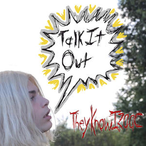 Talk It Out (Explicit)
