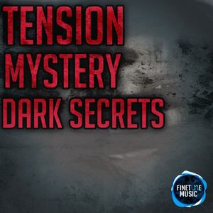 Tension Mystery Dark Secrets