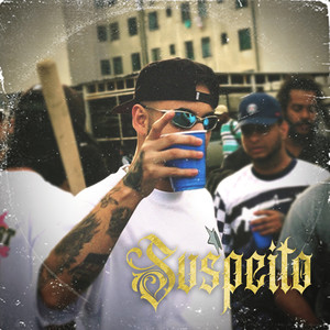 Suspeito (Explicit)