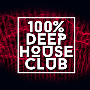 100% Deep House Club