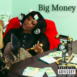 Big Money (Explicit)