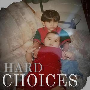 Hard Choices (Explicit)