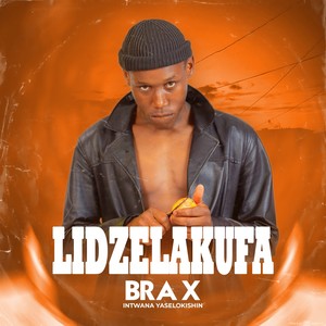 Lidzelakufa (Explicit)